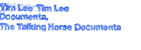 The Talking Horse Documenta